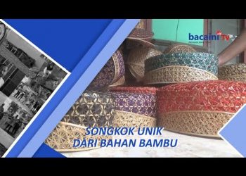 UNIK !!! Songkok Unik Dari Bahan Bambu